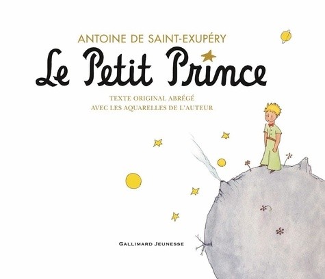 LE PETIT PRINCE - EDITION ABREGEE LE PETIT PRINCE - EDITION ABREGEE
