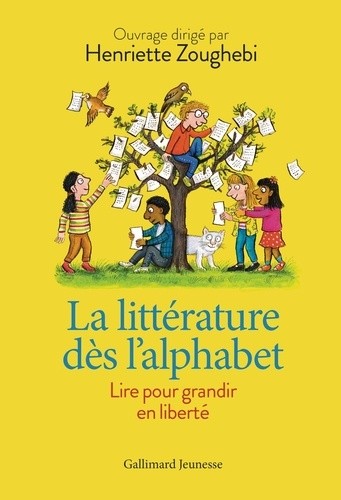  La littérature dès l'alphabet - Pour une première culture littéraire et artistique à l'école primaire-Nouvelle édition 