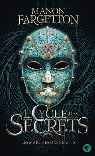 LE CYCLE DES SECRETS - LES MARCHES DES GEANTS T1 LES MARCHES