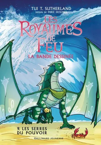 LES ROYAUMES DE FEU EN BANDE DESSINEE - 9 LES SERRES DU POUVOIR T9 LE LES ROYAUMES DE FEU EN BANDE DESSINEE - 9 LES SERRES DU POUVOIR T9 LE