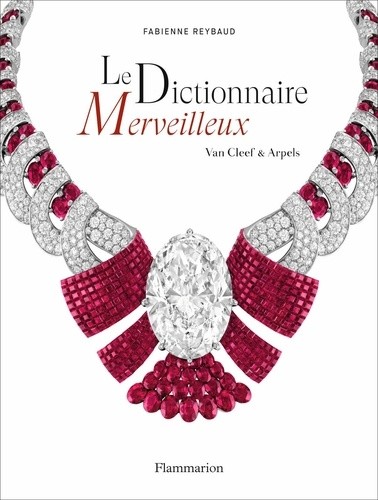  Van Cleef & Arpels - Le Dictionnaire merveilleux 