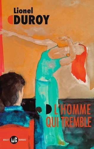  L'homme qui tremble - un autoportrait  