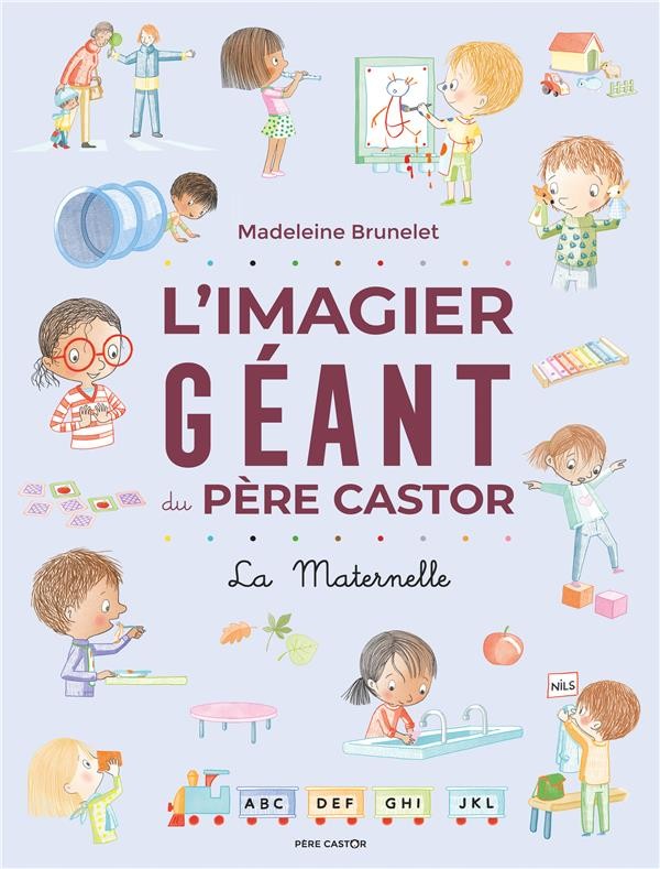  L'imagier geant du Père Castor ; la maternelle 