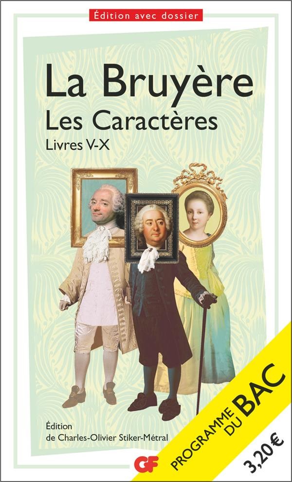  Les caractères, livres V-X ; 1ere ; programme nouveau bac 2022  
