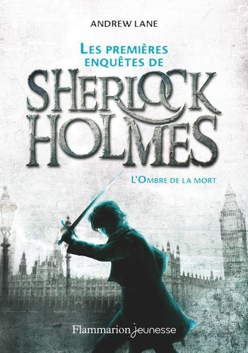  Les premières enquêtes de Sherlock Holmes Tome 1  