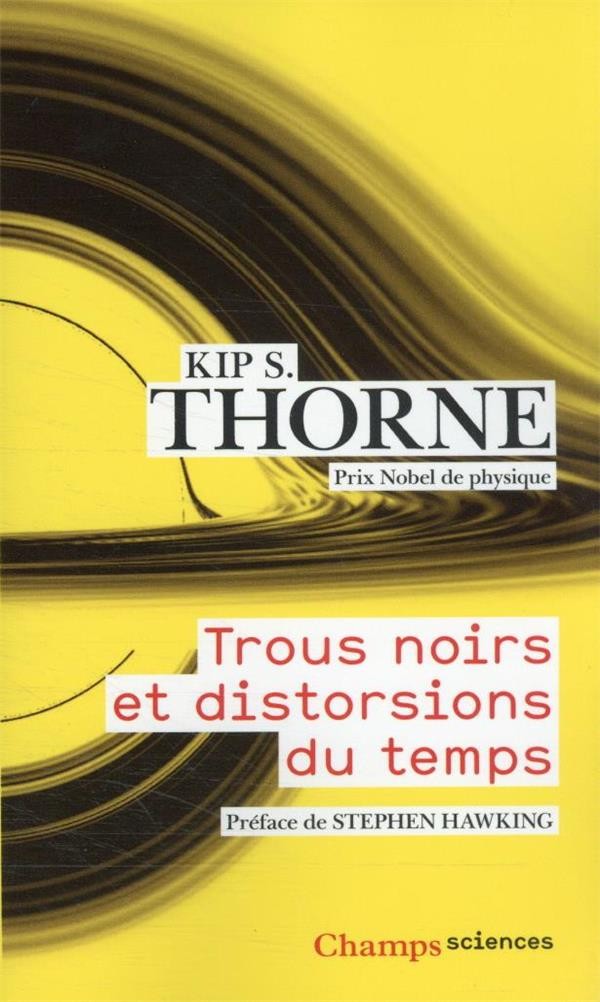  Trous noirs et distorsions du temps  