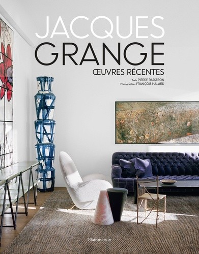  Jacques Grange - Oeuvres récentes  