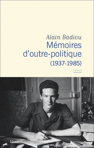  Mémoires d'outre-politique (1937-1985)  