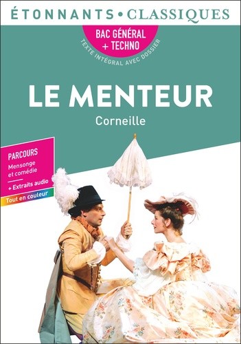  Le Menteur - Bac 2025 - BAC 2024 - Parcours " Mensonge et comédie "  