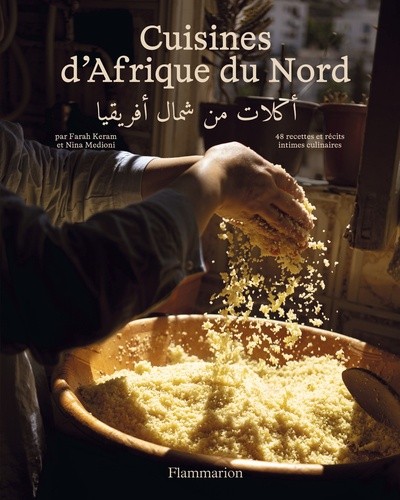 Cuisine nord-africaine - 50 recettes et récits intimes culinaires  