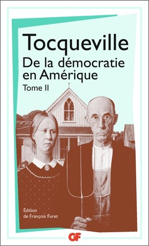  De la démocratie en Amérique - Tome 2  