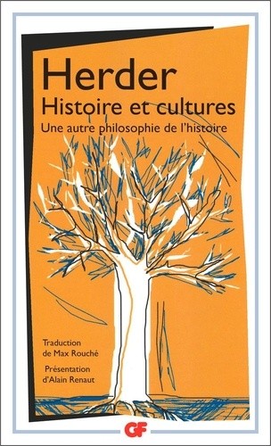  Histoire et cultures - Une autre philosophie de l'histoire.Idées pour la philosophie de l'histoire de l'humanité (extraits)  
