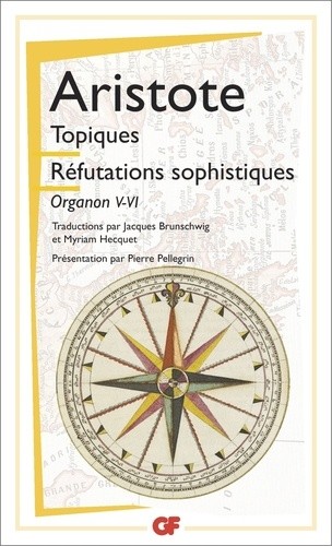  Les topiques - Réfutations sophistiques (Organon, V-VI)  