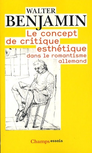  Le concept de critique esthétique dans le romantisme allemand  