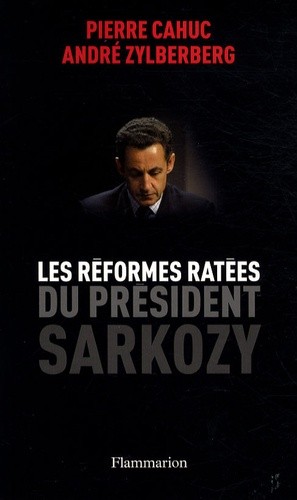  Les Réformes ratees du president Sarkozy 