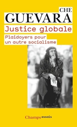  Justice globale - Plaidoyers pour un autre socialisme  