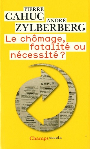 LE CHOMAGE, FATALITE OU NECESSITE ?