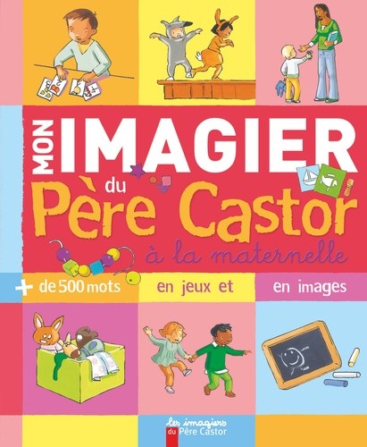  Mon imagier du Père Castor à la maternelle  