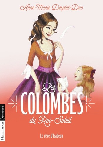  Les Colombes du Roi-Soleil Tome 5  