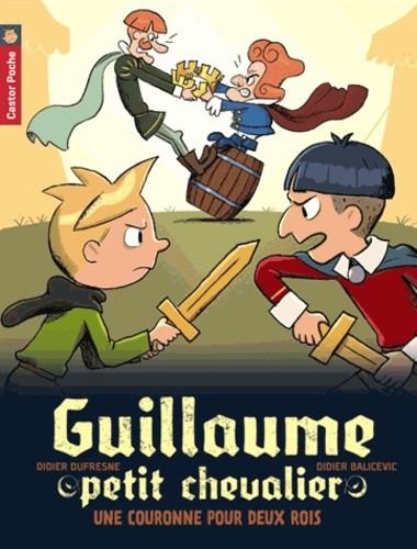  Guillaume petit chevalier Tome 7  