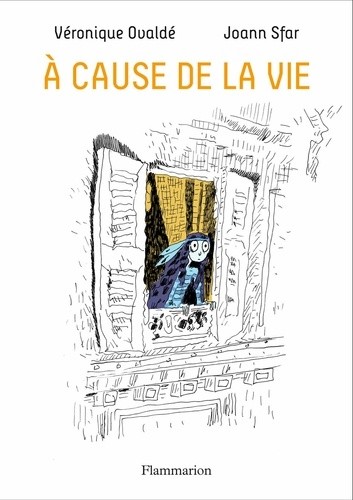  A cause de la vie  