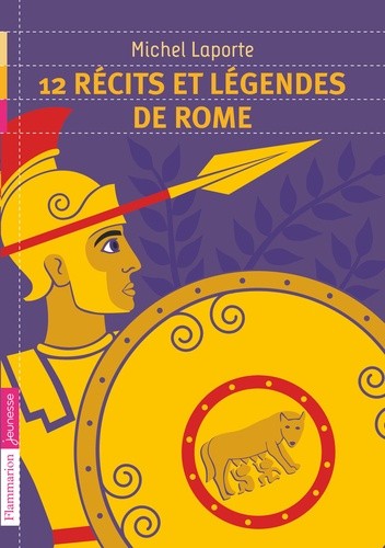  12 récits et légendes de Rome  