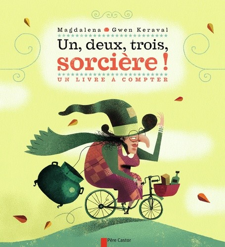  Un, deux, trois, sorcière ! - Un livre à compter  