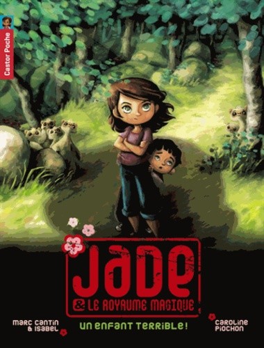  Jade & le royaume magique Tome 4  