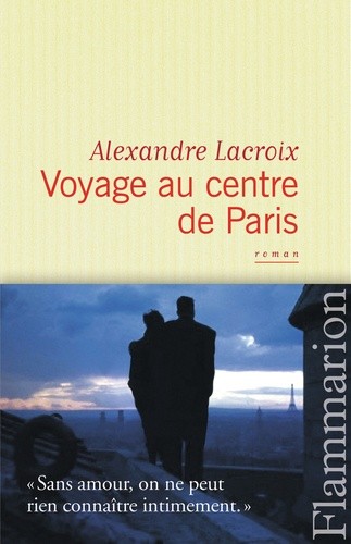  Voyage au centre de Paris  