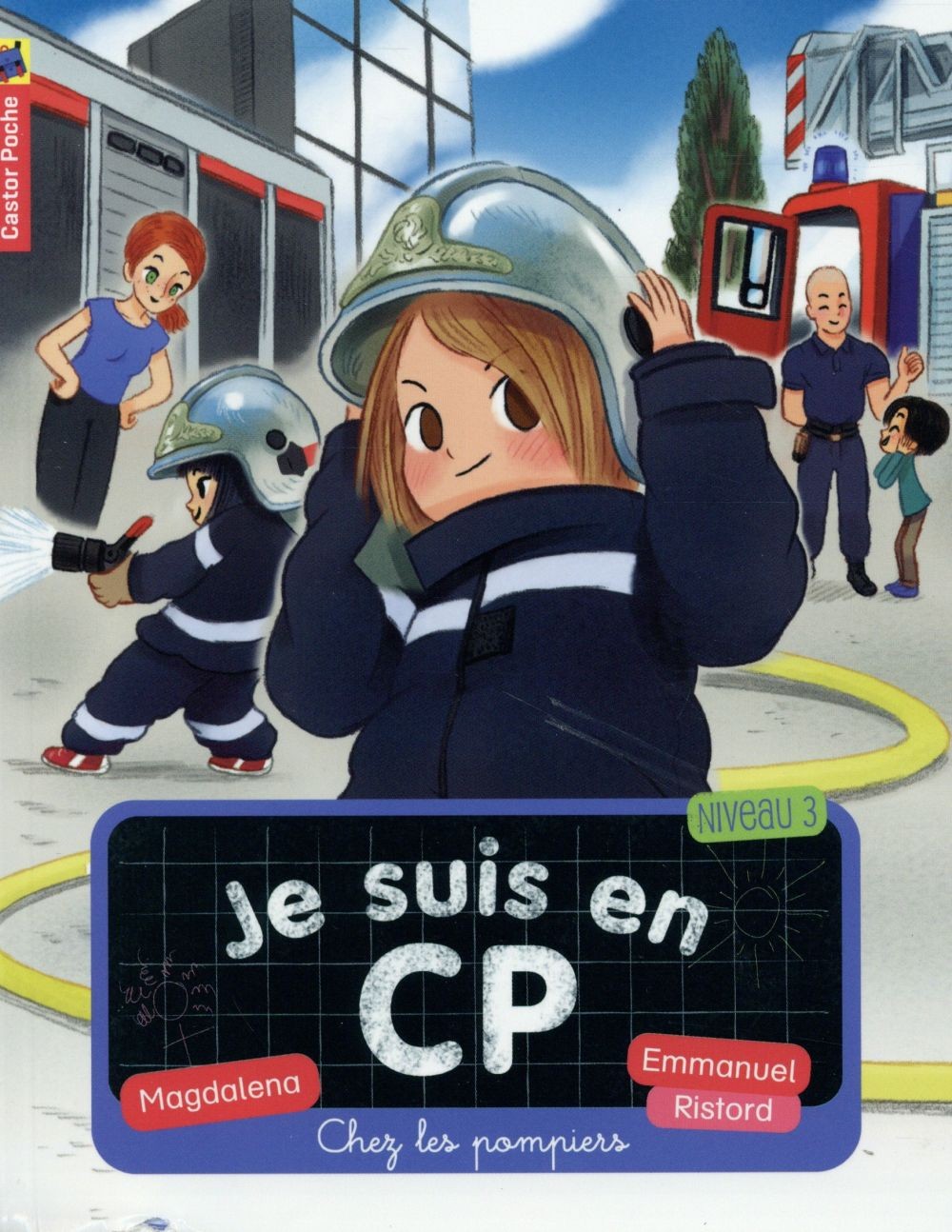  Je suis en CP t.13 ; chez les pompiers 