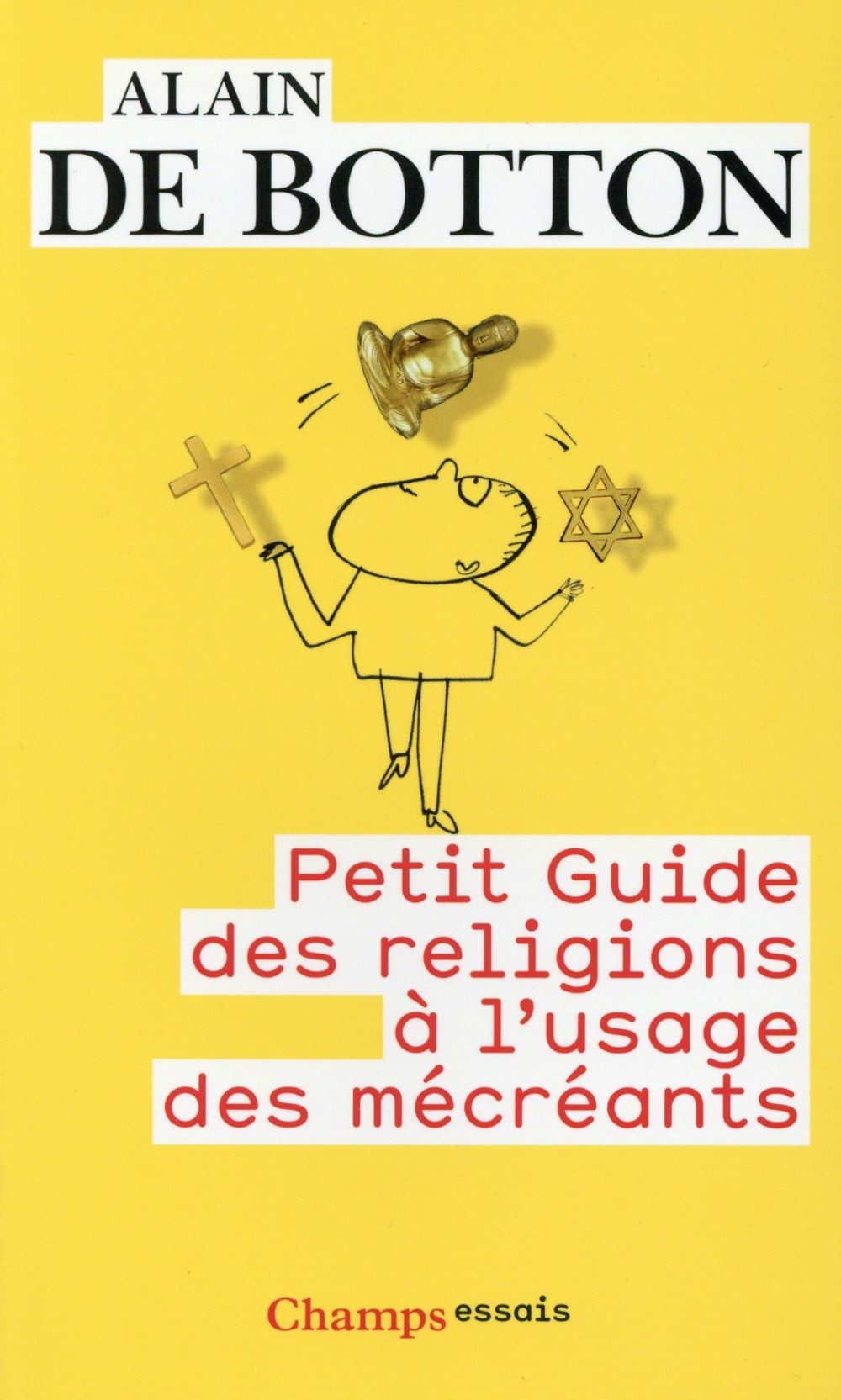  Petit guide des religions à l'usage des mécréants 