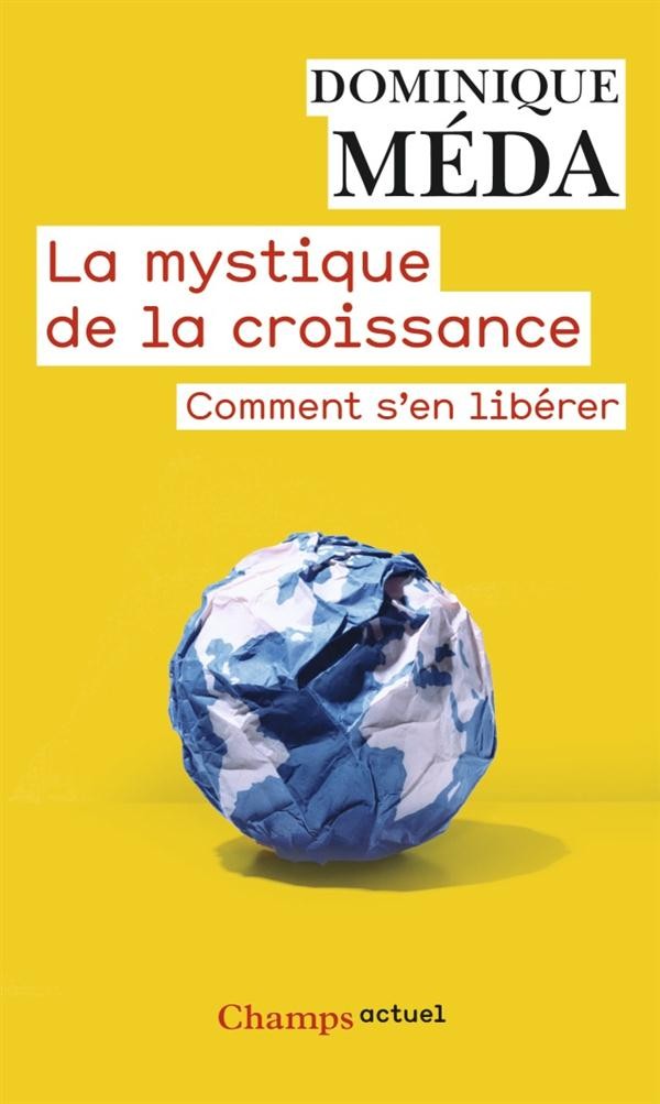  La mystique de la croissance ; comment se libérer 