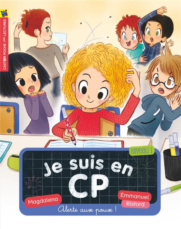  Je suis en CP t.14 ; alerte aux poux ! 