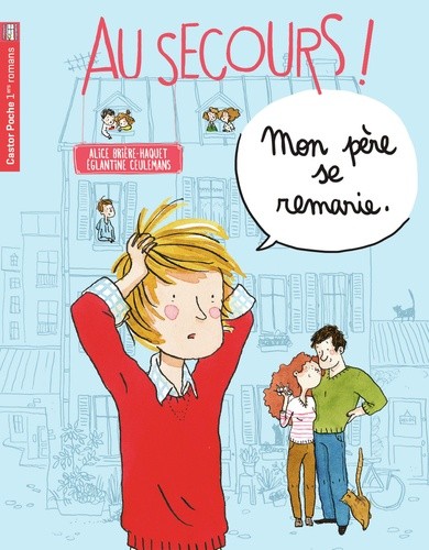  Au secours ! - Mon père se remarie  