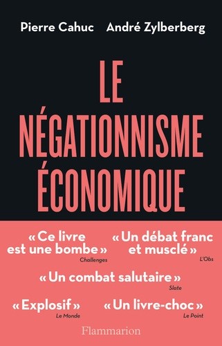  Le Négationnisme économique et comment s'en débarrasser  