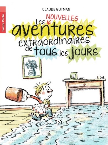  Les (nouvelles) aventures extraordinaires de tous les jours  