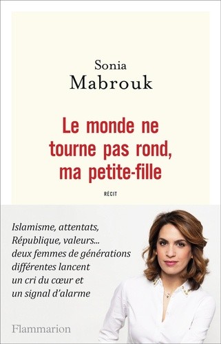  Le monde ne tourne pas rond, ma petite-fille  