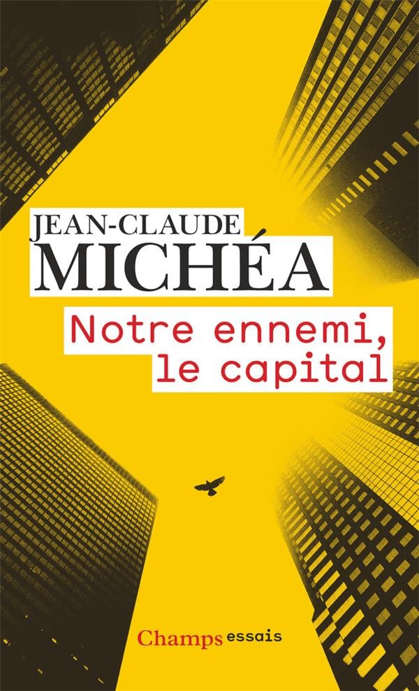  Notre ennemi, le capital 