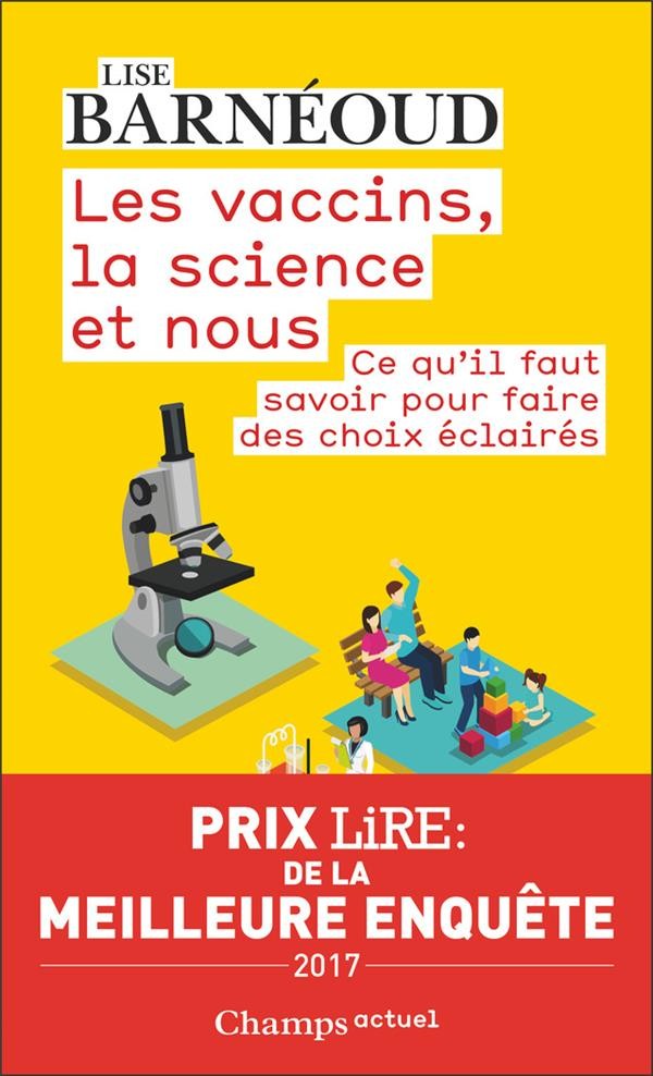  Les vaccins, la science et nous ; ce qu'il faut savoir pour faire des choix éclairés  