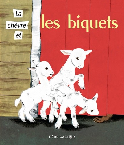  La chèvre et les biquets  