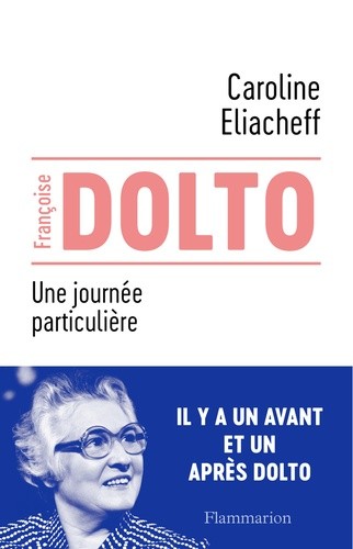  Francoise Dolto - Une journée particulière  