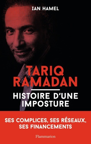  Tariq Ramadan - Histoire d'une imposture  