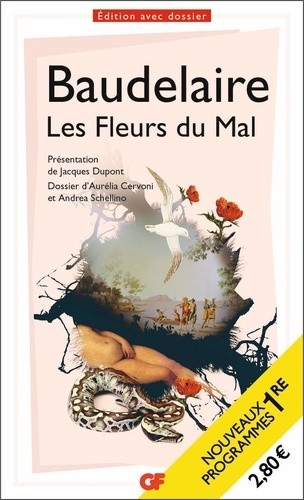  Les Fleurs du Mal - Programme nouveau BAC 2022 1re - Parcours "Alchimie poétique : la boue et l'or"  