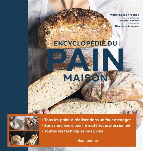  Encyclopédie du pain maison 