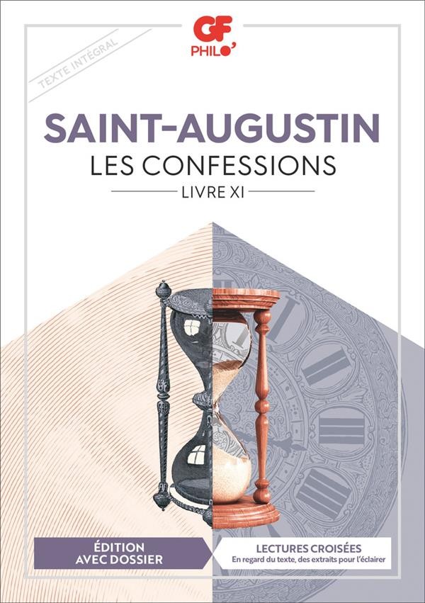  Les confessions ; livre XI 