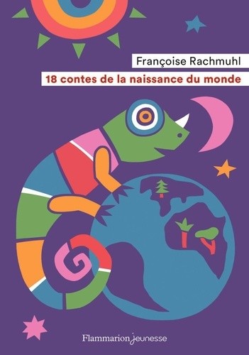  18 contes de la naissance du monde  