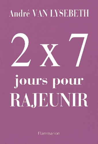  2 X 7 jours pour rajeunir 