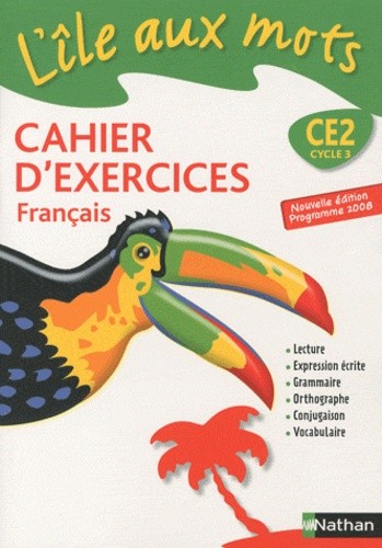  Français CE2 - Cahier d'exercices, programme 2008 