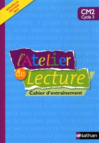  L'Atelier de lecture CM2 - Cahier d'entraînement 