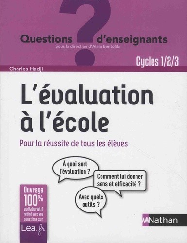 L'évaluation à l'école Cycles 1-2-3  